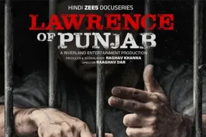 ‘लॉरेंस ऑफ पंजाब’ पर हाई कोर्ट सख्त! नाम पर उठे सवाल के बाद जी एंटरटेनमेंट बदलेगा डॉक्यूमेंट्री का टाइटल